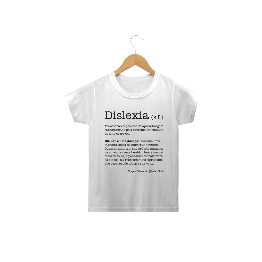 Nome do produto  Camiseta Dislexia Poética | Infantil