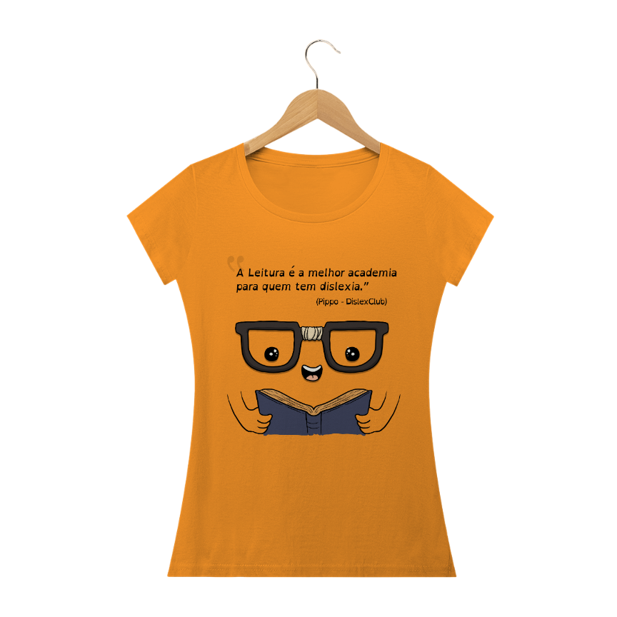 Nome do produto  Camiseta Disléxicos Leitores | Feminina